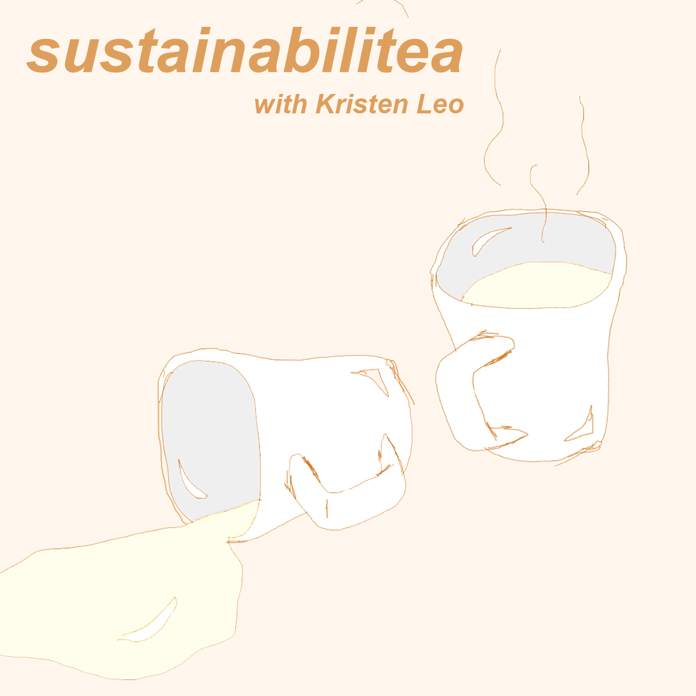 Sustainabilitea with Kristen Leo