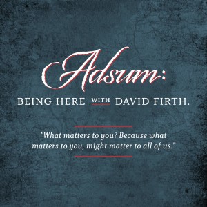 Adsum Podcast: Episode 4: Adam Barley