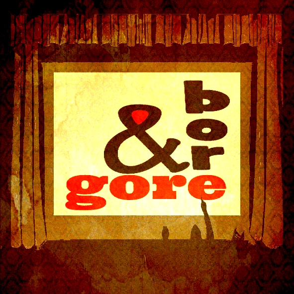 Gore and Bore Episode 5 - Get Together, Break Up, Repeat