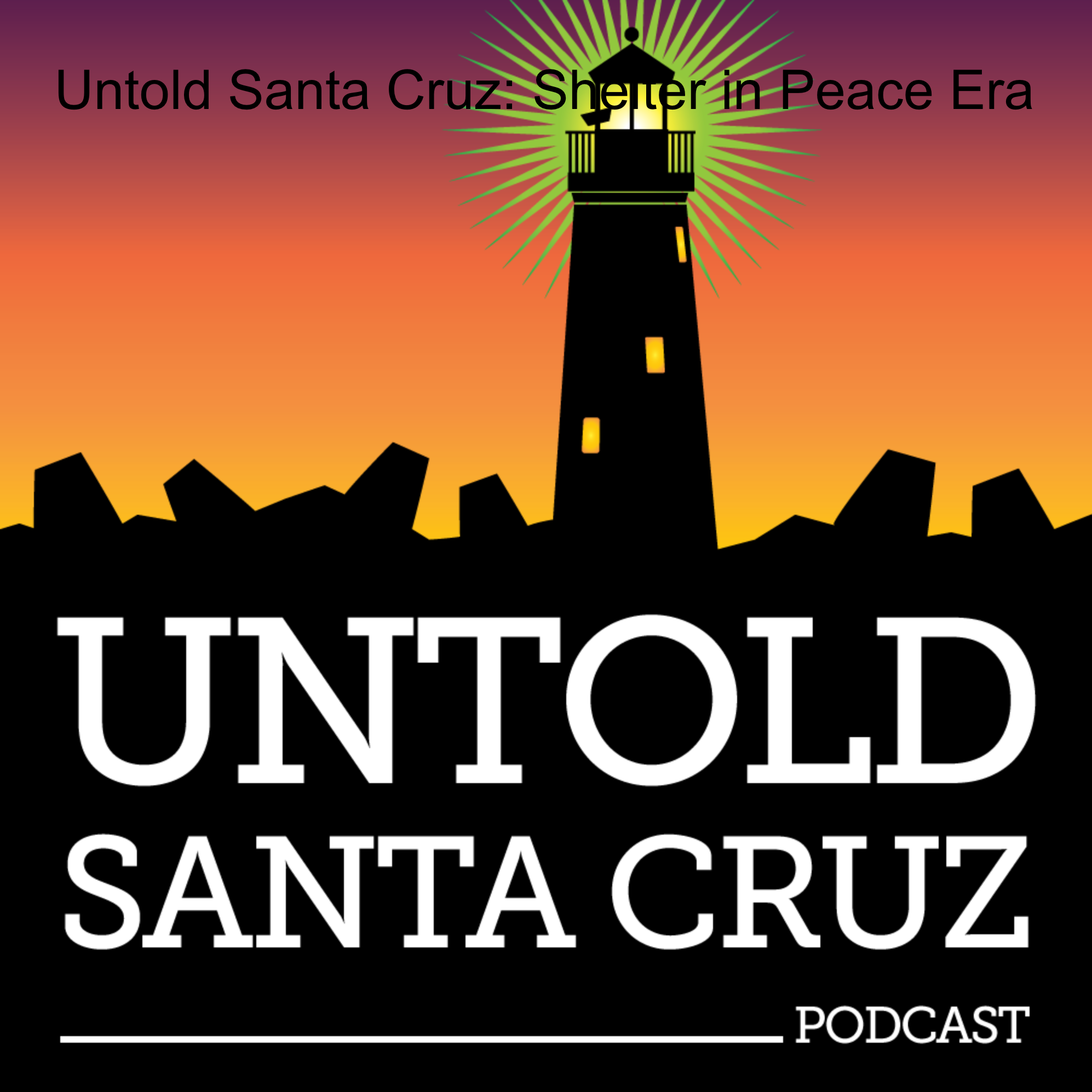Untold Santa Cruz
