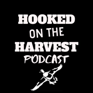Hooked On The Harvest Podcast