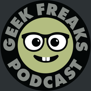 The Geek Freaks Podcast