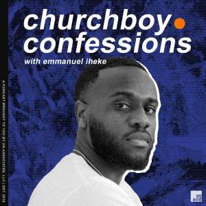 Churchboy Confessions