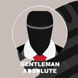 Gentlemanabsolute Podcast