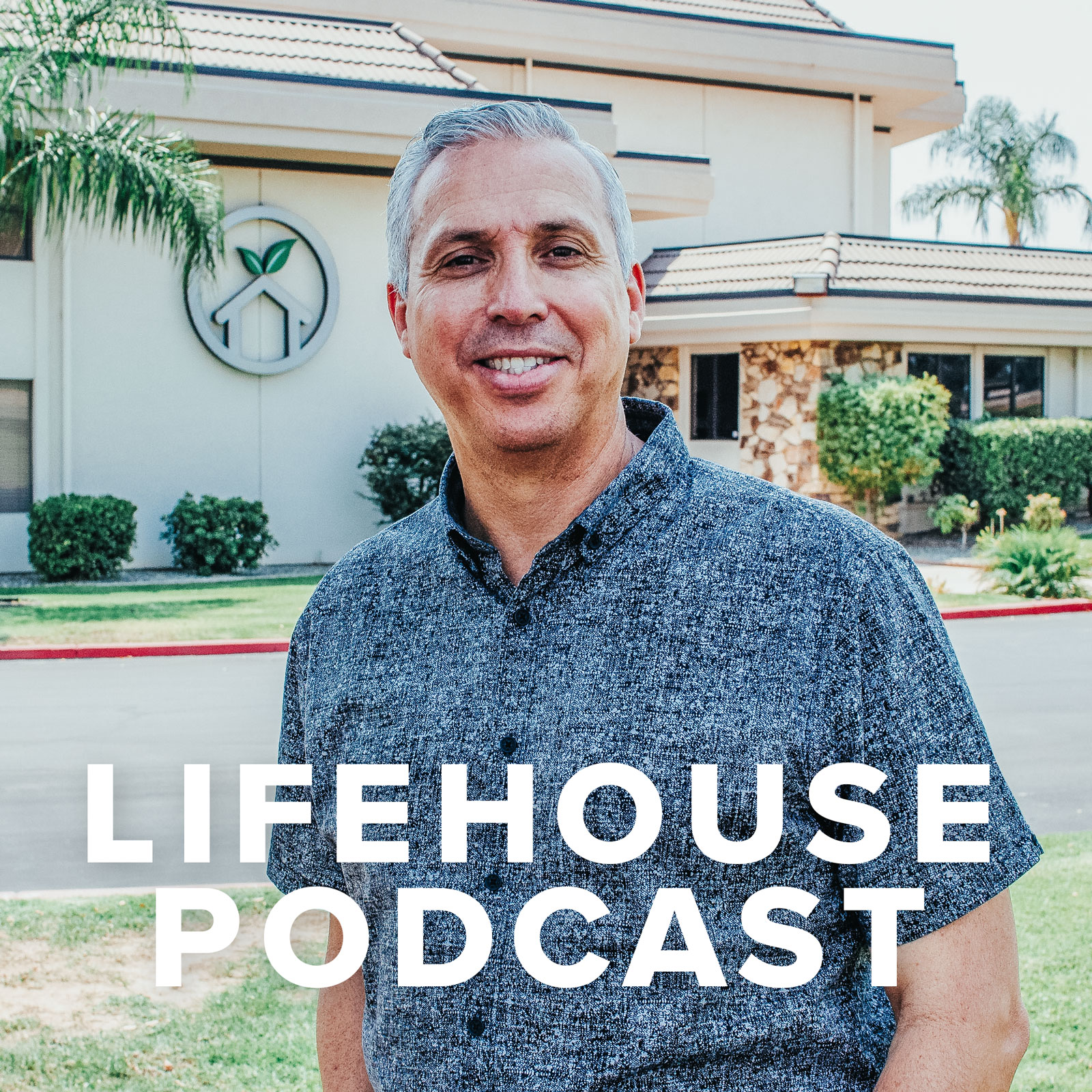 The LifeHouse Church Podcast