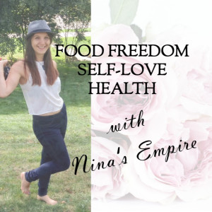 Food freedom, self-love and health