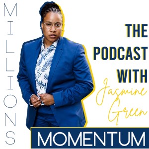 Millions Momemtum Podcast