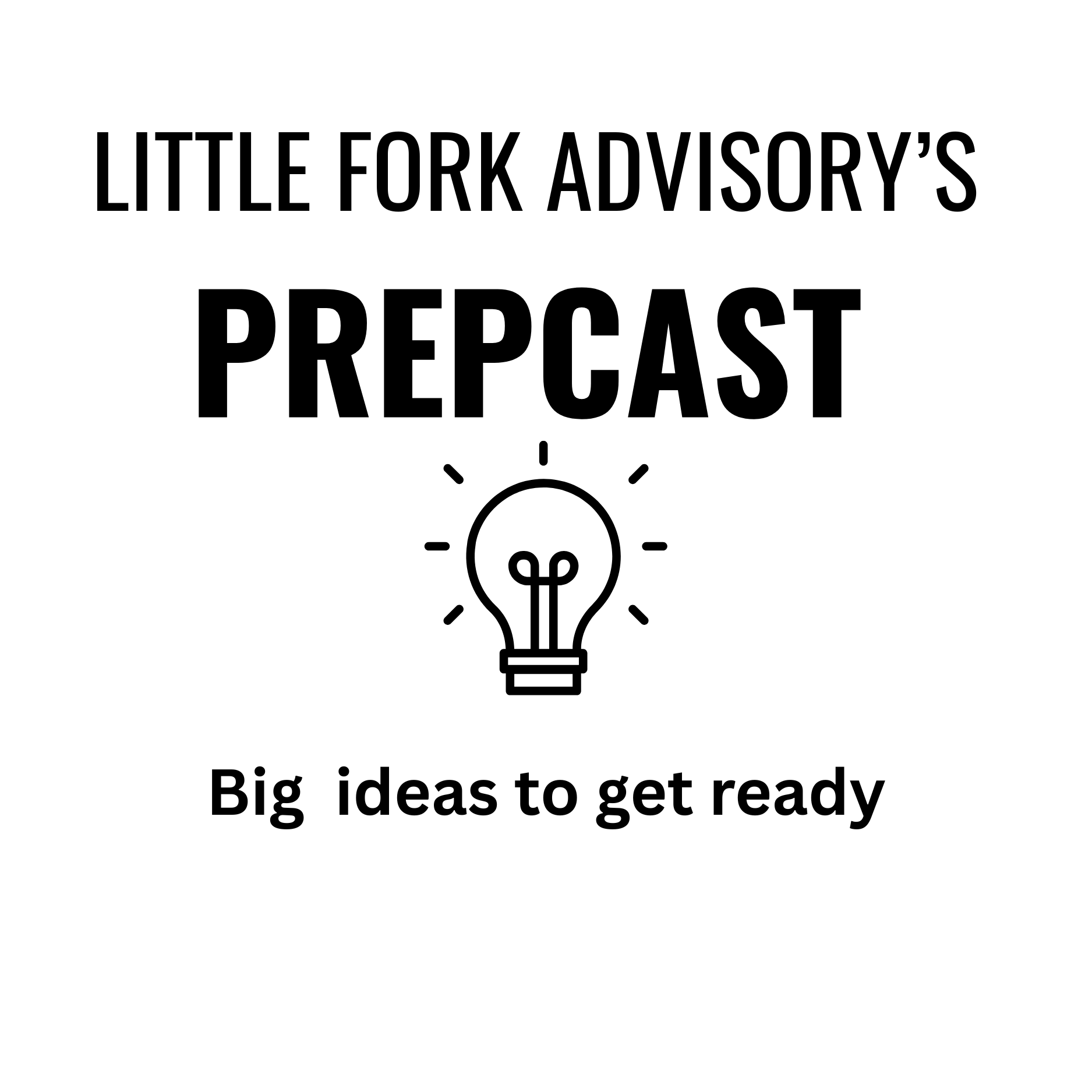 Little Fork Advisory’s Prepcast podcast artwork