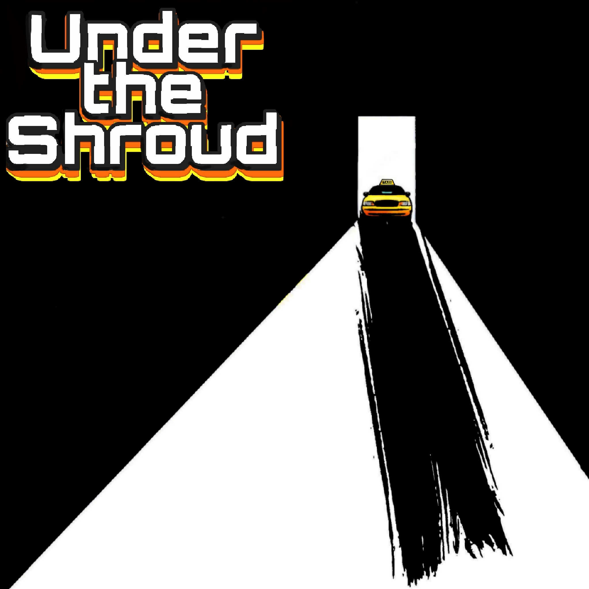 "Under The Shroud" Podcast