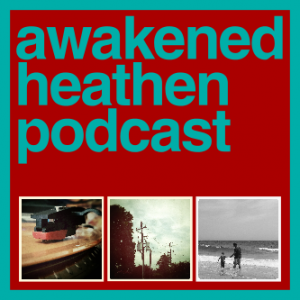 Awakened Heathen Podcast