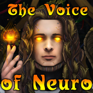 Ep.#08 Ancient Aliens - The Voice of Neuro