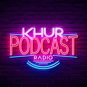 KHUR Radio Podcast