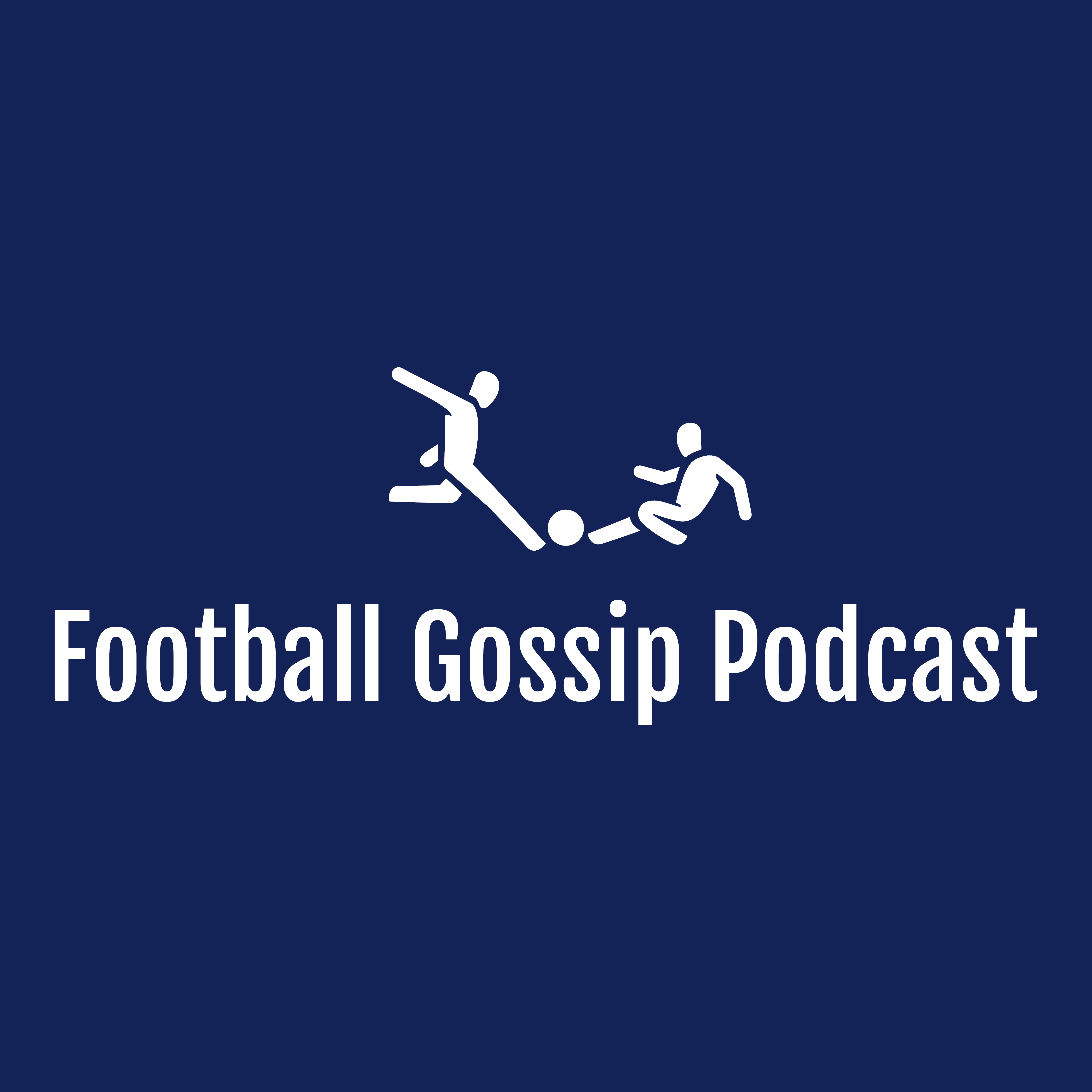 Football Gossip Podcast