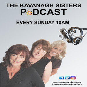 The Kavanagh Sisters Podcast
