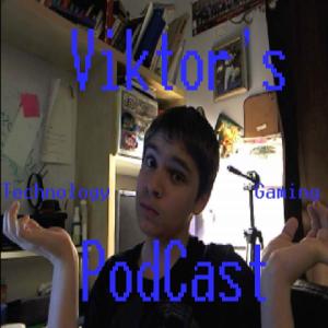 Viktor's Podcast! 1: Starting Out