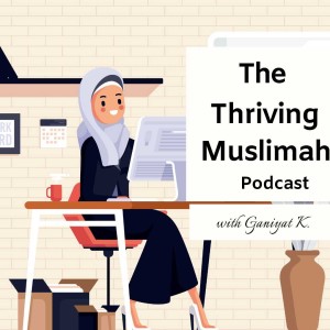 Thriller | The Thriving Muslimah Pod.