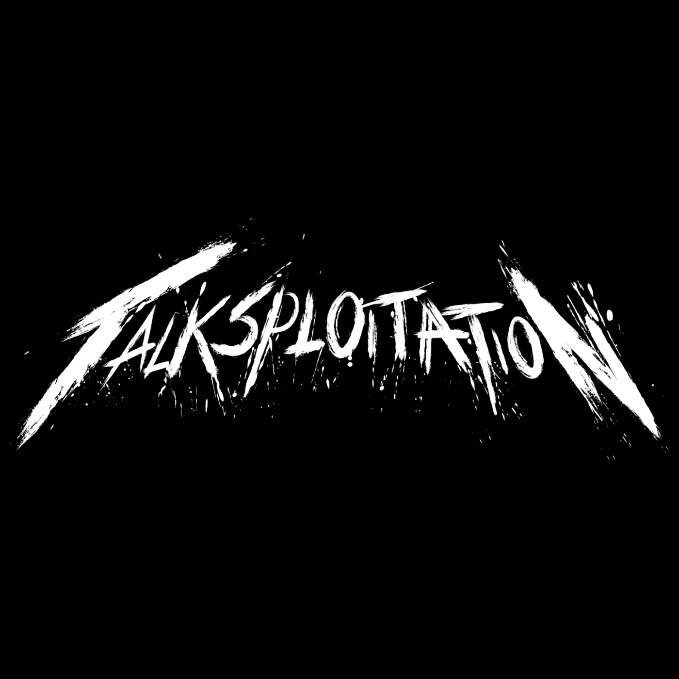 Talksploitation