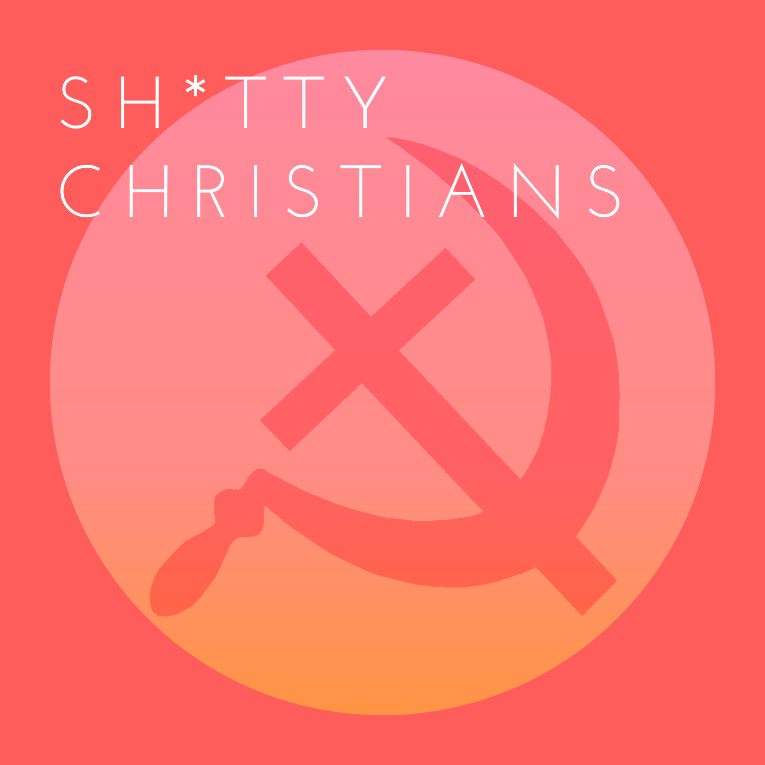 Sh*tty Christians
