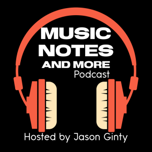 Music Notes and More  Podcast