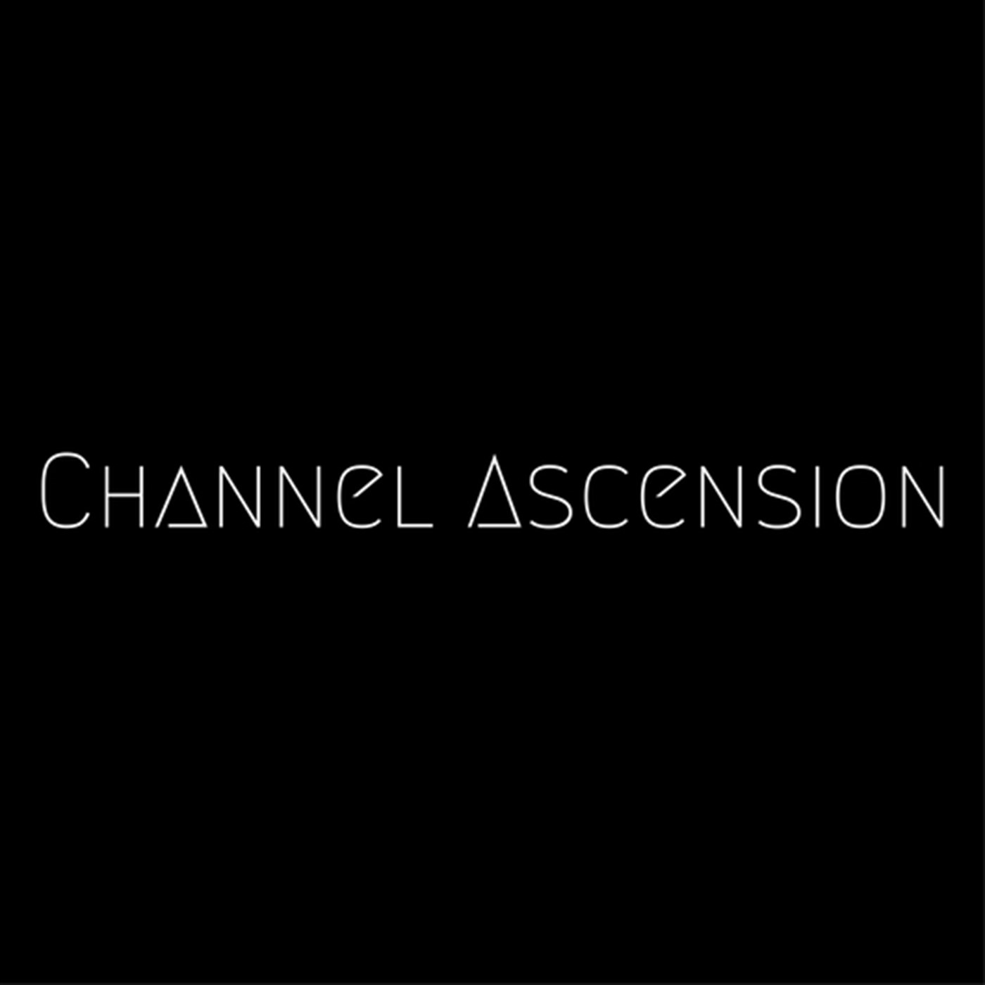 Channel Ascension