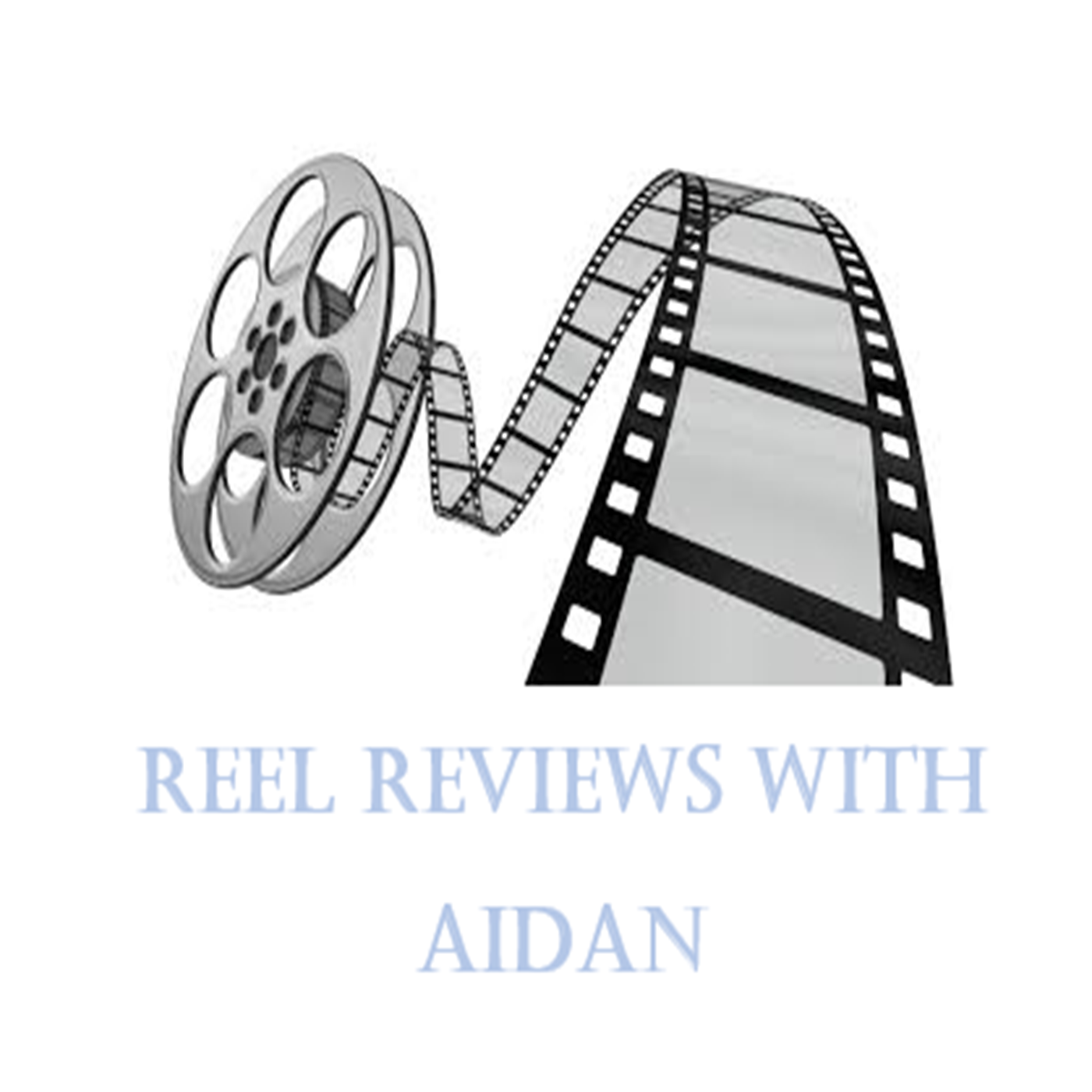 Reel Reviews with Aidan