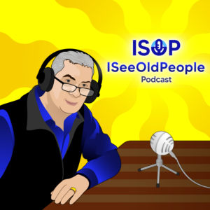 The Iseeoldpeople Podcast