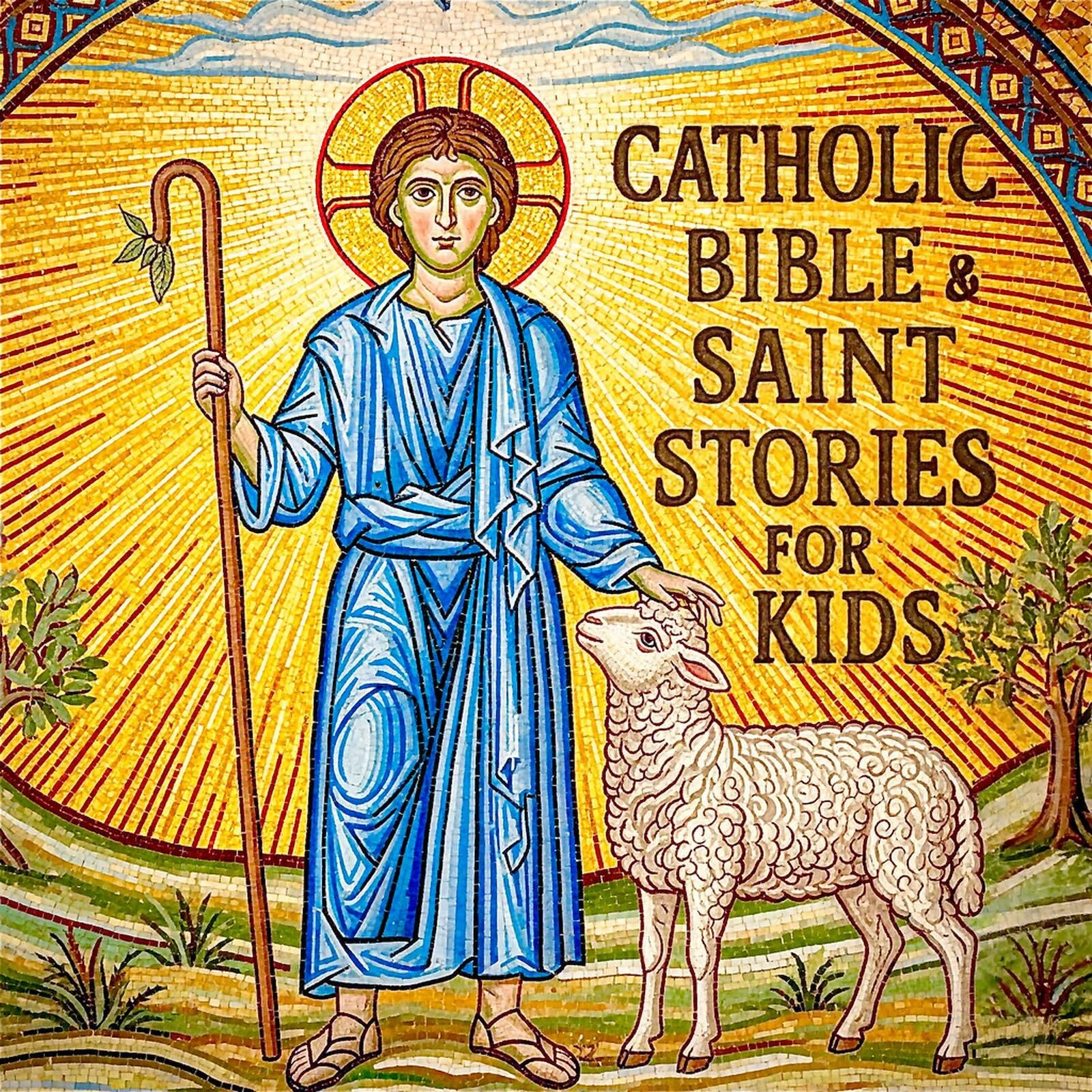 Catholic Bible & Saint Stories for Kids