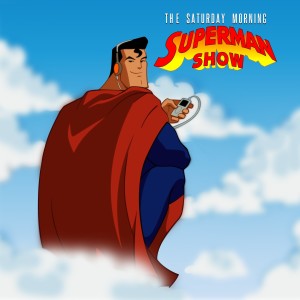 The Saturday Morning Superman Show