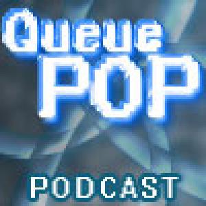 QueuePOP Podcast