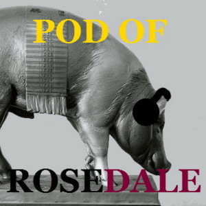 Pod of Rosedale Episdode 1.16