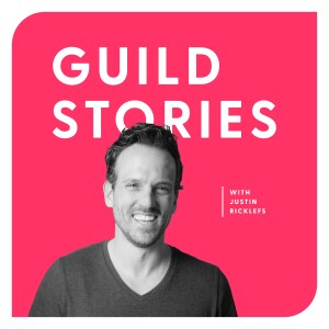 Story 77: Inside Guild Content on Cultivating A Culture That Tells The Truth In Life And Business