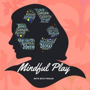 Mindful Play Podcast