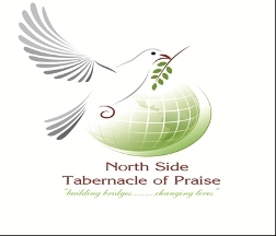 NORTH SIDE TABERNACLE OF PRAISE