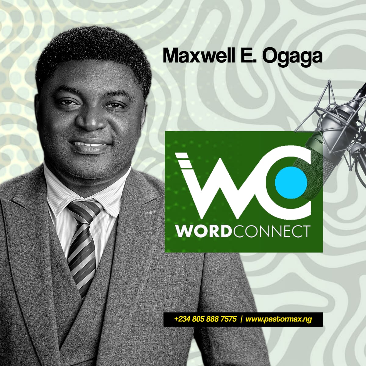 Word Connect with Pastor Maxwell Ogaga