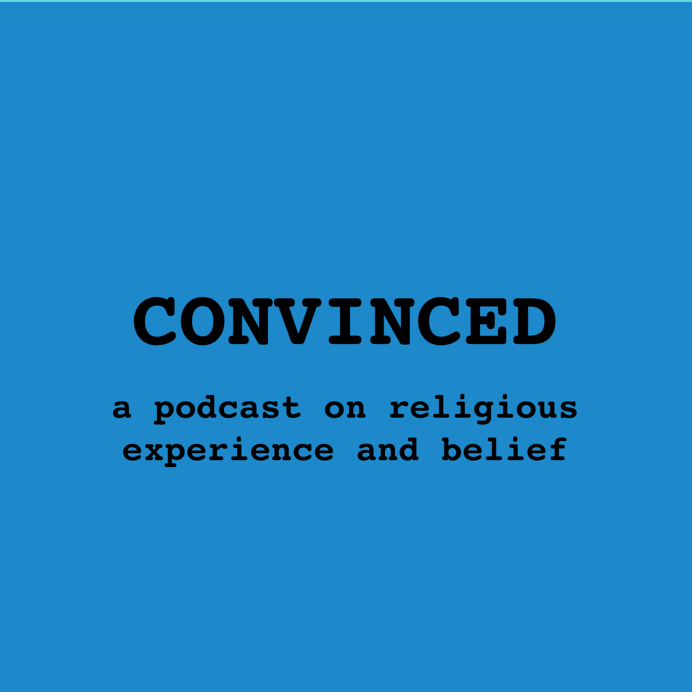 Convinced