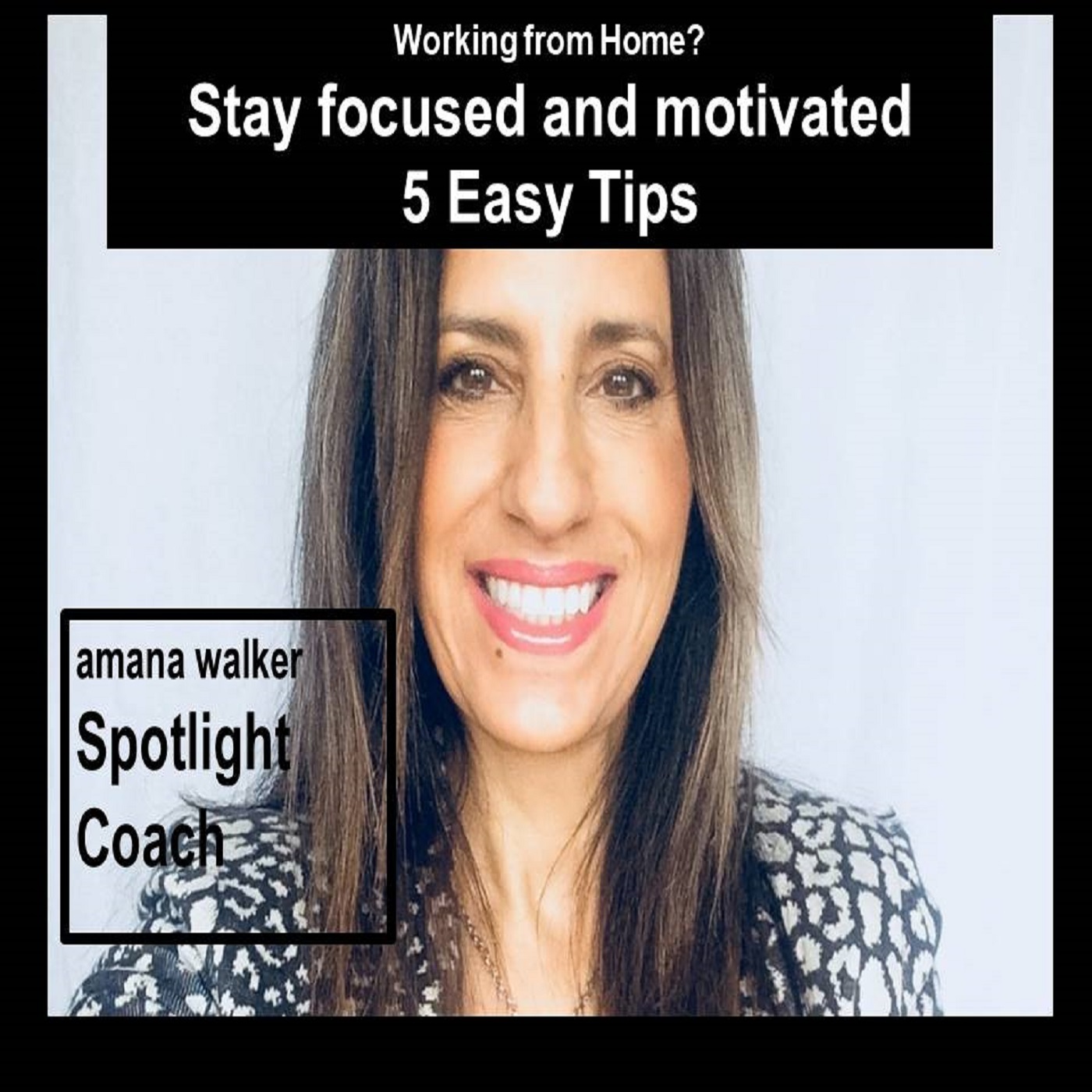 Working from home? Stay focused with these 5 Easy Tips