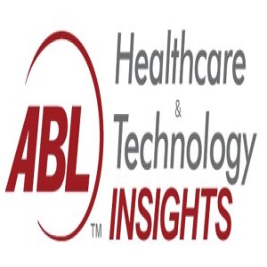 ABL Healthcare & Technology Insights Podcast