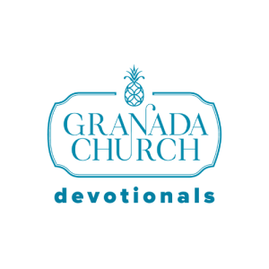 Granada Church Devotionals