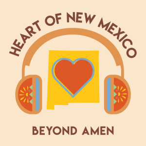 Heart of New Mexico Podcast