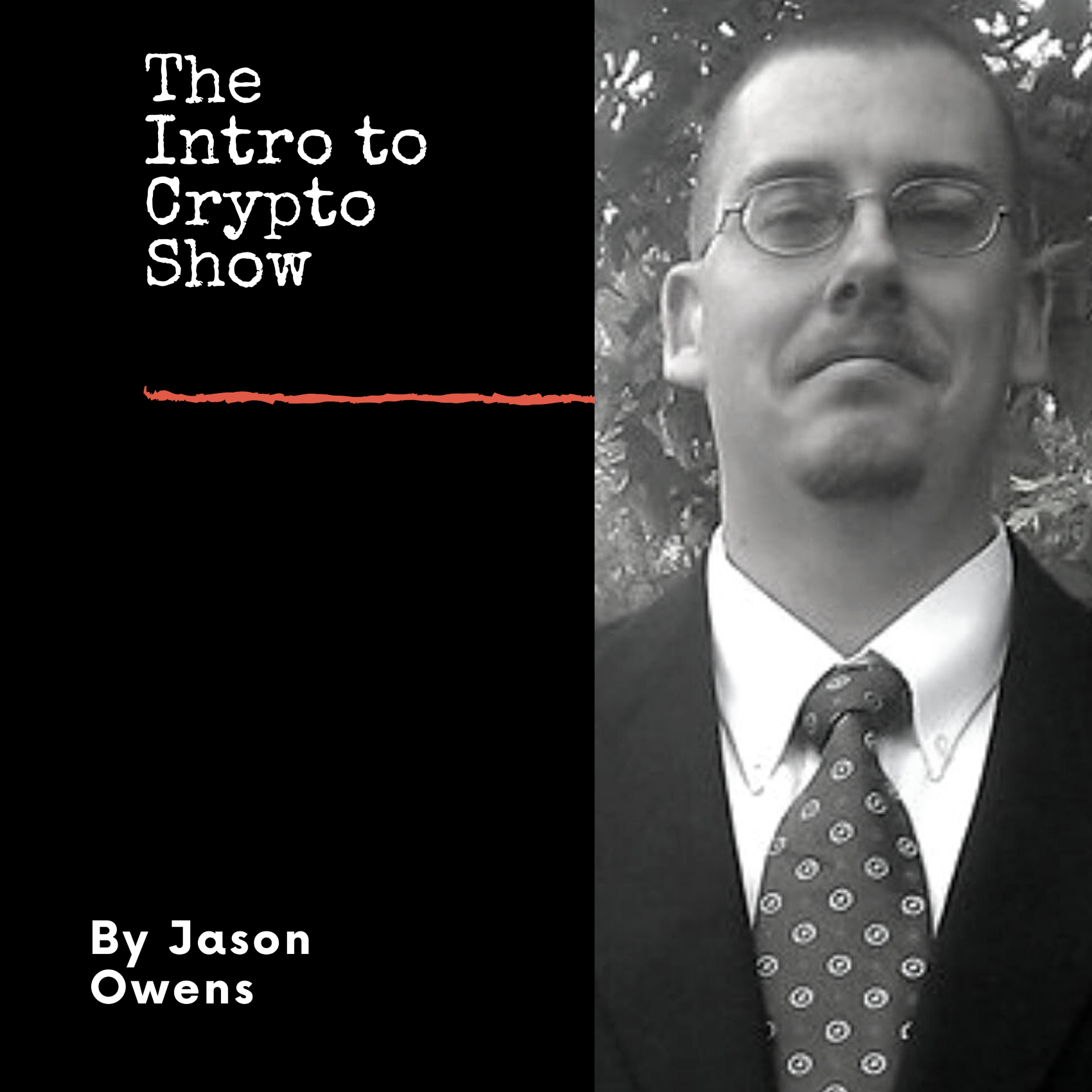 Intro to Crypto Show