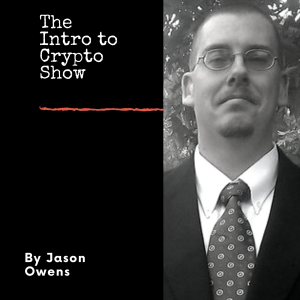 What to expect from The Intro to Crypto Show
