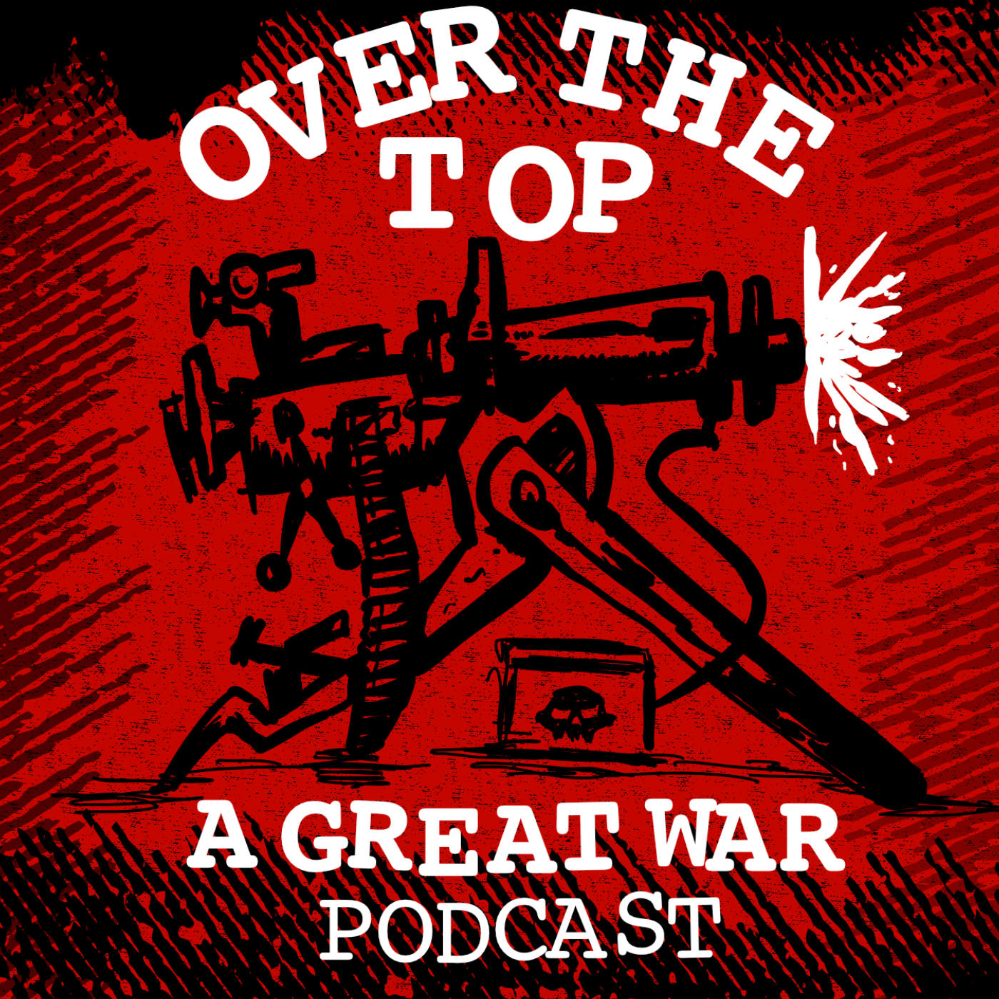 Over the Top A Great War Podcast