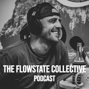 The Flowstate Collective Podcast