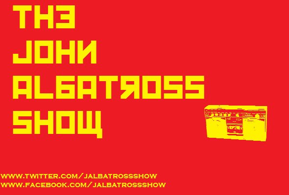 The John Albatross Show