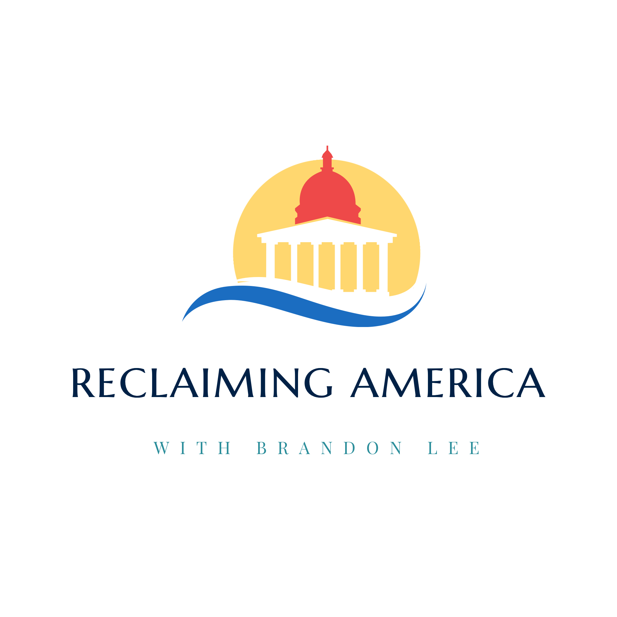 Reclaiming America with Brandon Lee