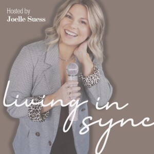 LIVING IN SYNC PODCAST | Lifestyle & Wellness for Women in their 30s
