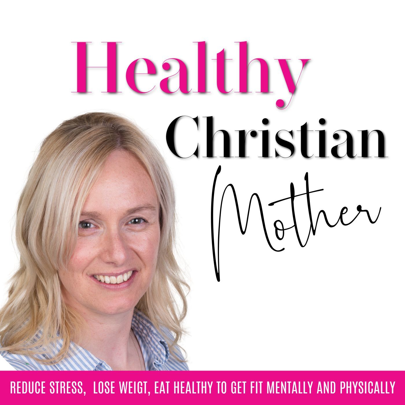 Healthy Christian Mother | A Faith-Fuelled Approach to Health & Wellness | Weight loss and Menopause, Hormone Balancing, Lose weight, Beat belly fat, Quick fitness, metabolism boosting