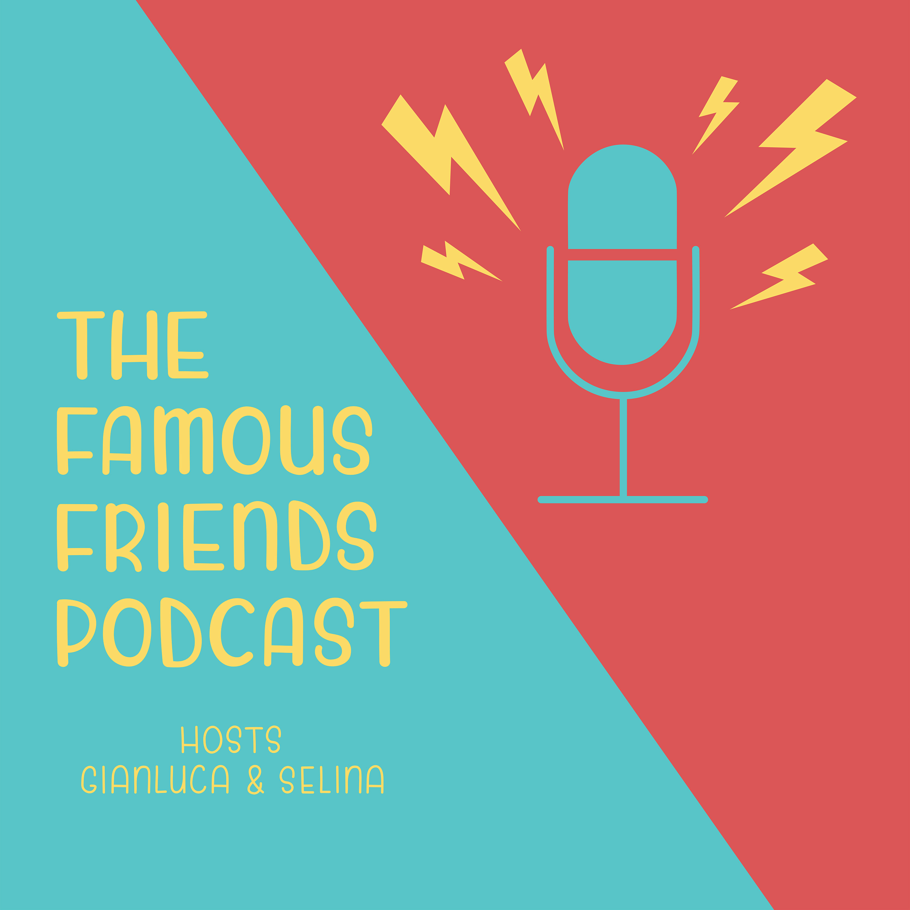 The Famous Friends Podcast