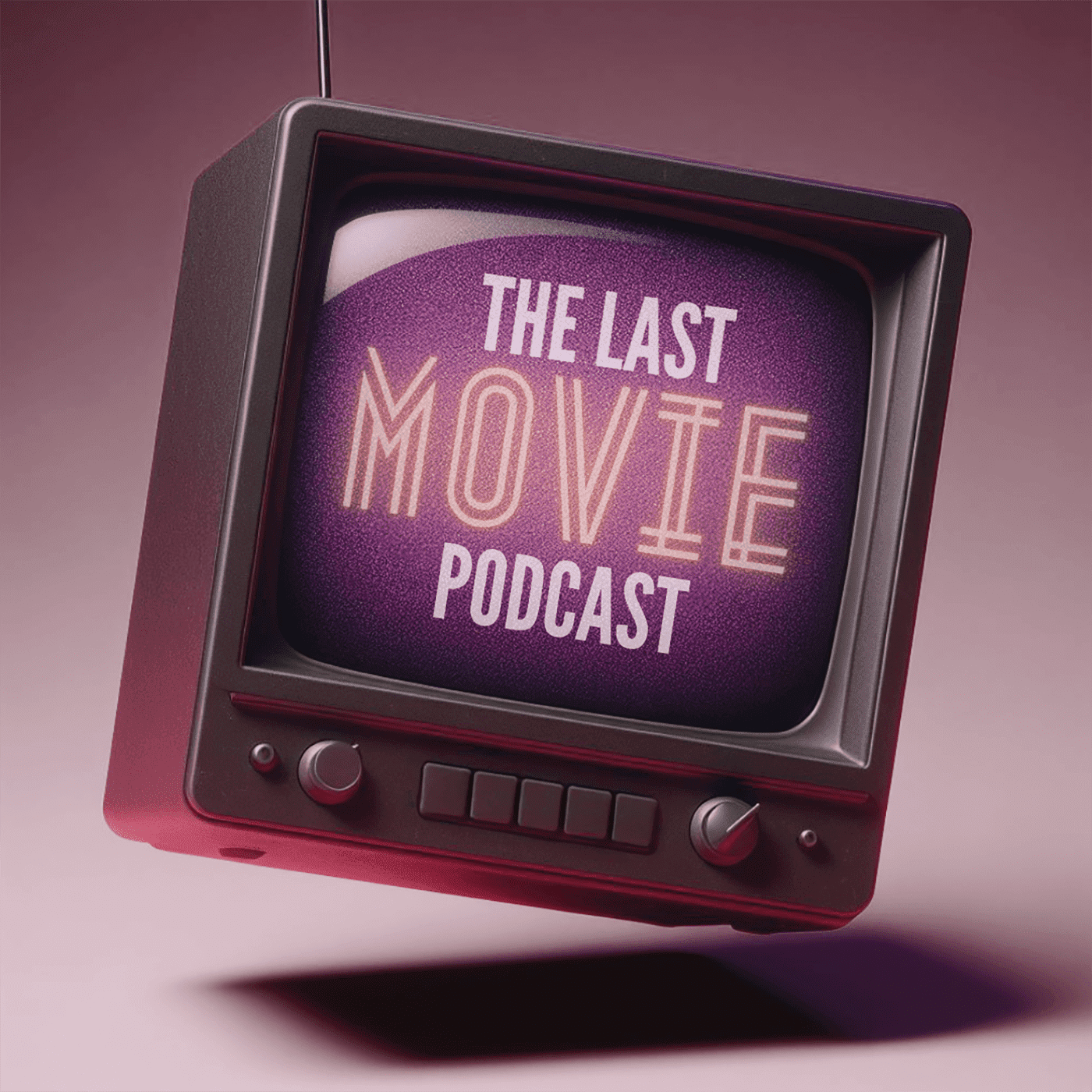 The Last Movie Podcast