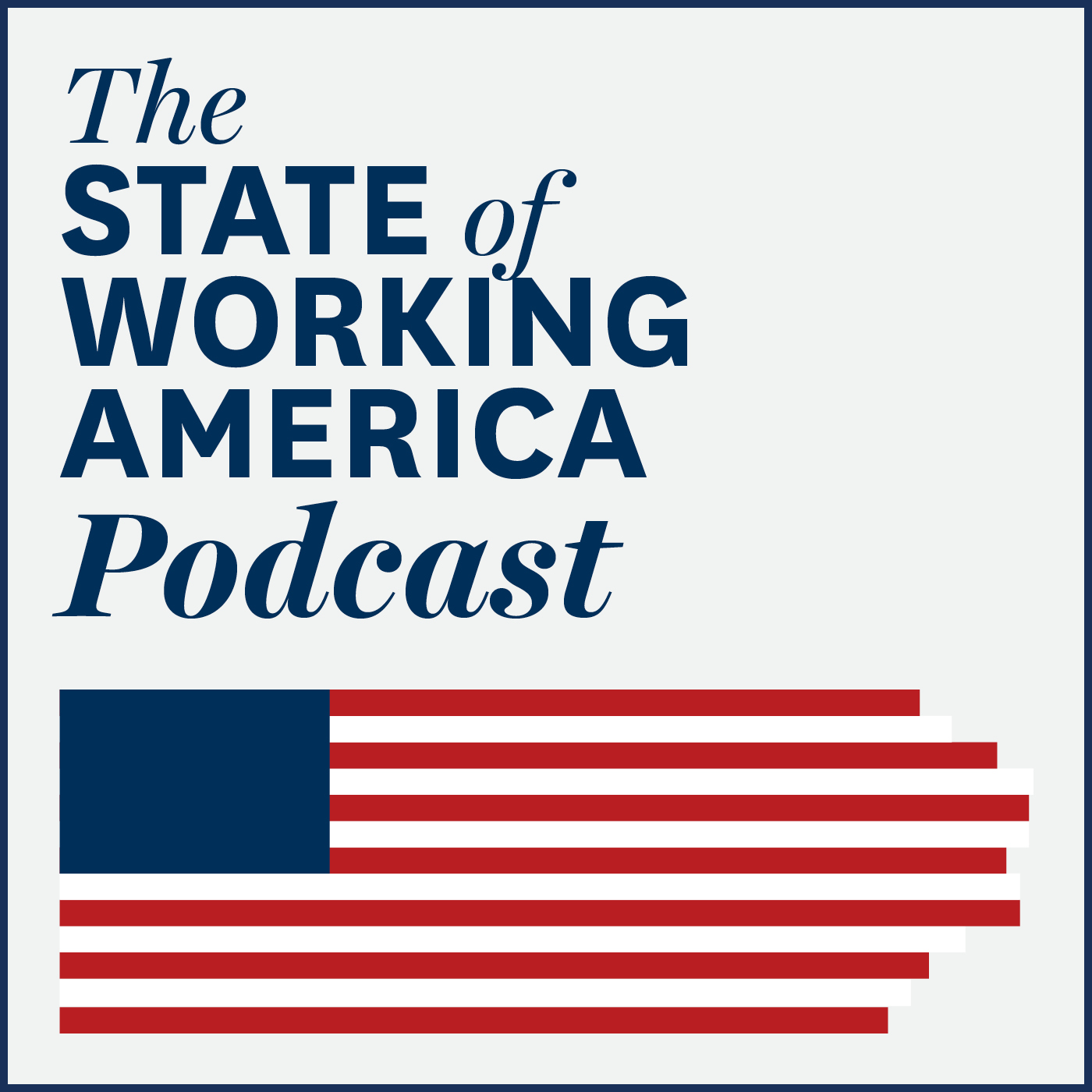 Podcast: State of Working America